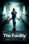 Nonton film lk21The Facility (2012) indofilm