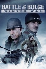 Nonton film lk21Battle of the Bulge: Winter War (2020) indofilm