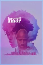 Nonton film lk21Farewell Amor (2020) indofilm