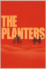 Nonton film lk21The Planters (2019) indofilm