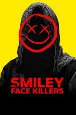 Nonton film lk21Smiley Face Killers (2020) indofilm