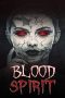 Nonton film lk21Blood Spirit (2020) indofilm