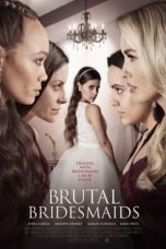 Nonton film lk21Brutal Bridesmaids (2020) indofilm