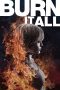 Nonton film lk21Burn It All (2021) indofilm