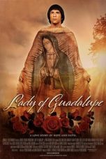 Nonton film lk21Lady of Guadalupe (2020) indofilm