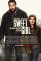 Nonton film lk21Sweet Girl (2021) indofilm