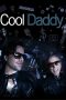 Nonton film lk21Cool Daddy (2021) indofilm