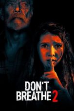 Nonton film lk21Don’t Breathe 2 (2021) indofilm