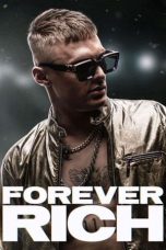 Nonton film lk21Forever Rich (2021) indofilm