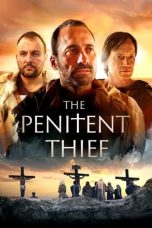Nonton film lk21The Penitent Thief (2021) indofilm