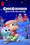 Nonton film lk21Chico Bon Bon and the Very Berry Holiday (2020) indofilm