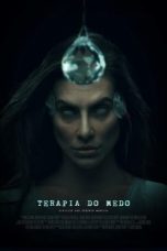 Nonton film lk21Terapia do Medo (2021) indofilm