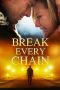 Nonton film lk21Break Every Chain (2021) indofilm