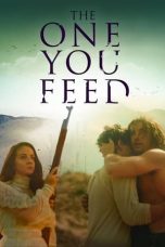 Nonton film lk21The One You Feed (2021) indofilm