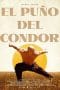 Nonton film lk21Fist of the Condor (2023) indofilm